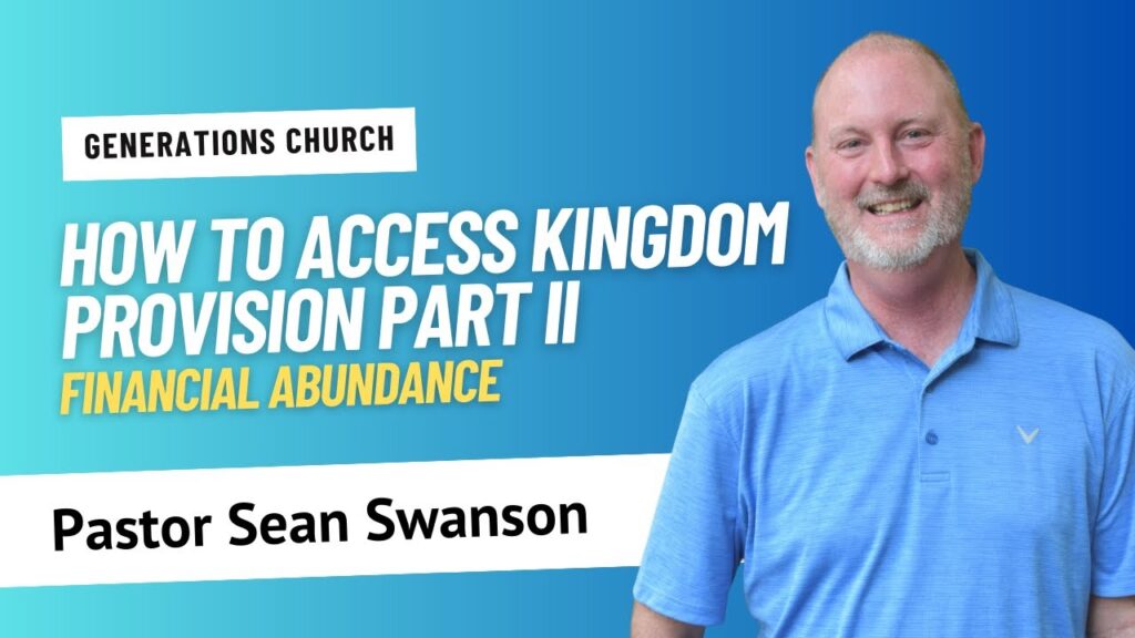 How to Access Kingdom Provision Part II
